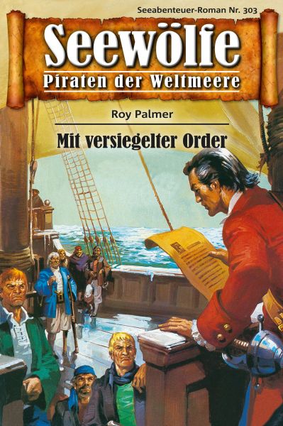 Seewölfe - Piraten der Weltmeere 303