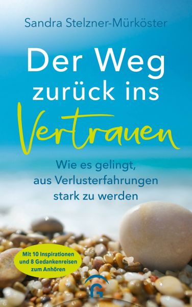 Stelzner-Mürköster S,Weg ins Vertrauen