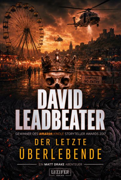 DER LETZTE ÜBERLEBENDE (Matt Drake Abenteuer 8)