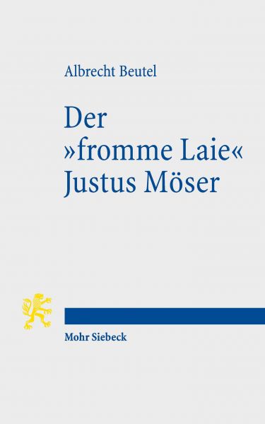Der 'fromme Laie' Justus Möser