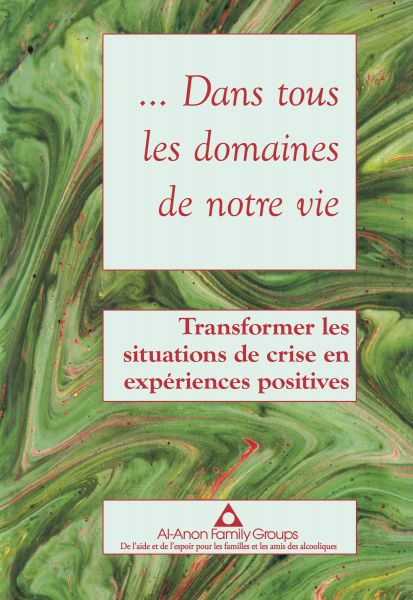 … Dans tousles domaines de notre vie