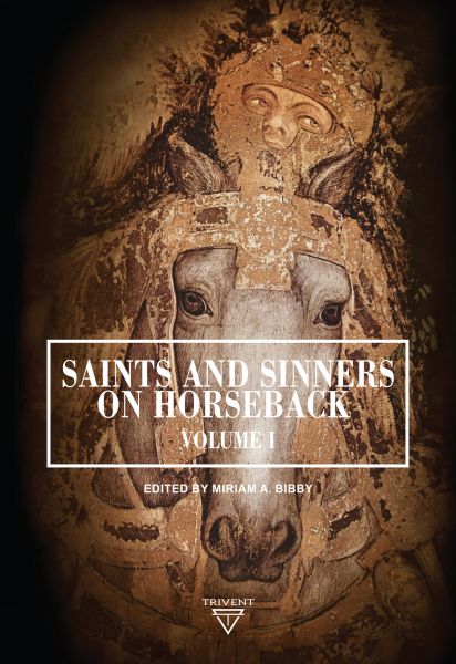 Saints and Sinners on Horseback Volume 1