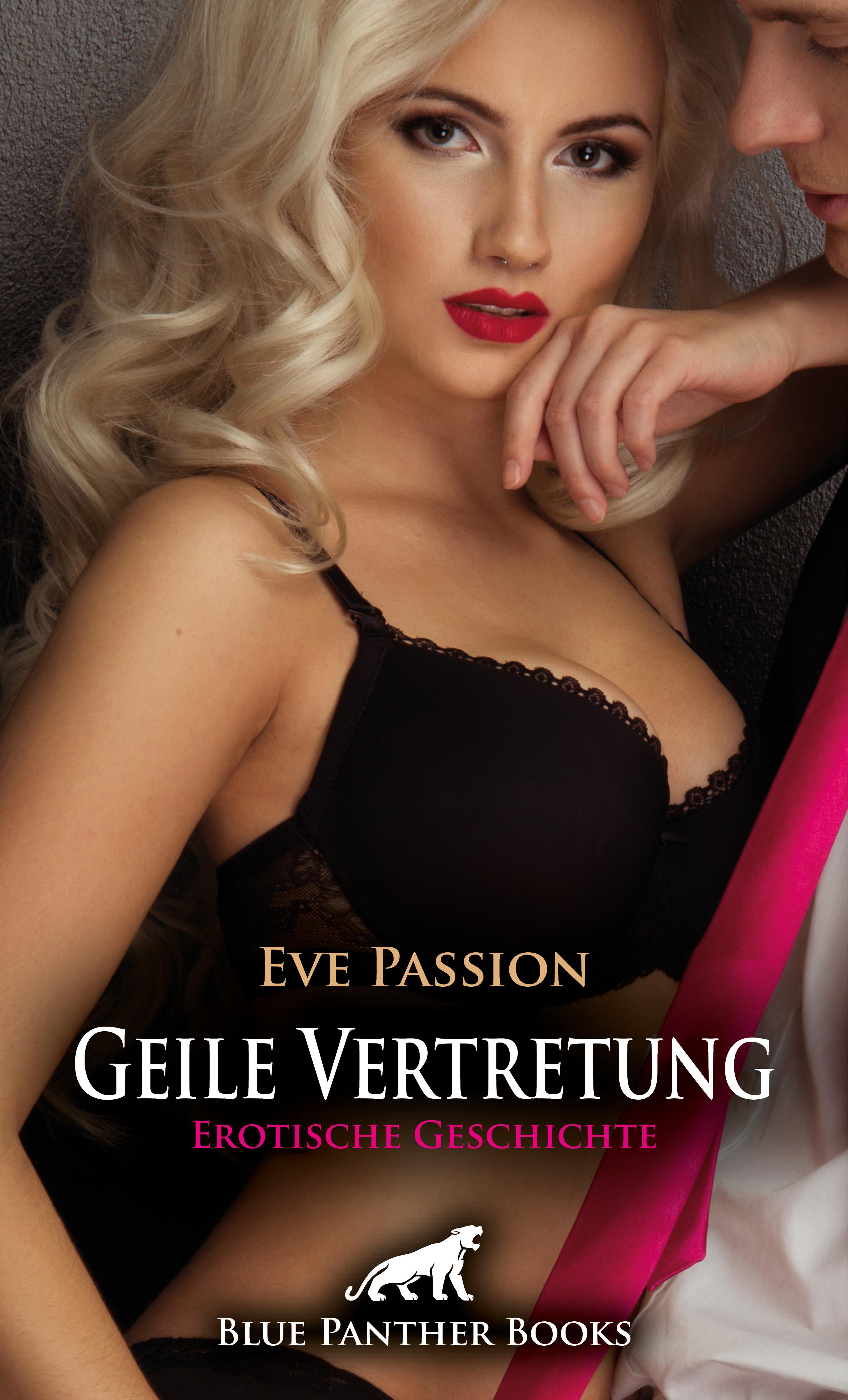 Geile Vertretung Erotische Geschichte (Eve Passion, blue panther books Bild Foto