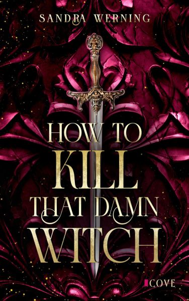 How to Kill That Damn Witch (Damn Witch 1)