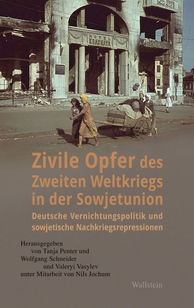 Zivile Opfer des Zweiten Weltkriegs in der Sowjetunion