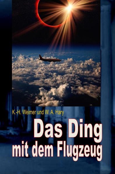 Weimer-Krimi 069: Das Ding mit dem Flugzeug