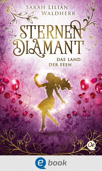 Sternendiamant 3. Das Land der Feen