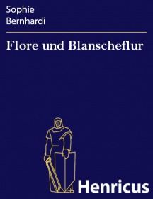 Flore und Blanscheflur