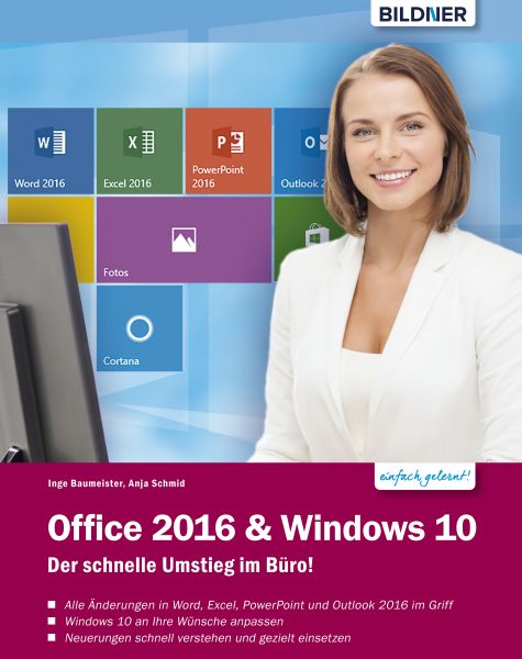 Office 2016 und Windows 10: Der schnelle Umstieg im Büro
