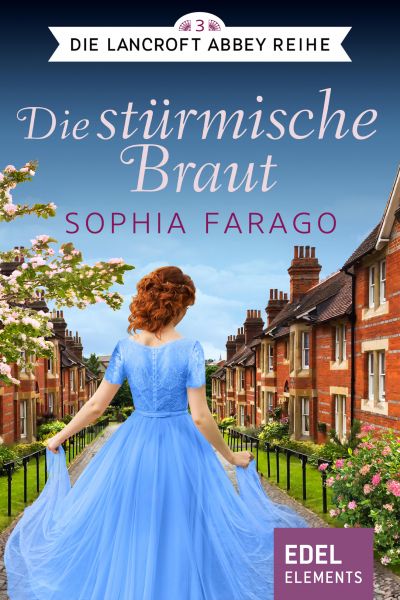 Cover Sophia Farago: Die stürmische Braut