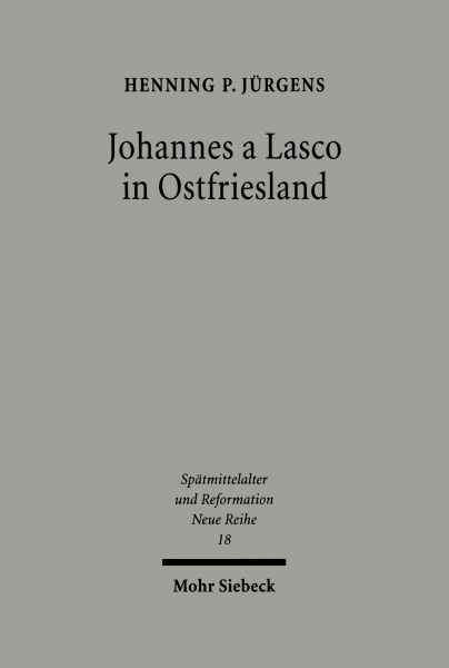 Johannes a Lasco in Ostfriesland