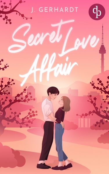 Secret Love Affair | Eine Forbidden Lovers New Adult K-Pop Romance