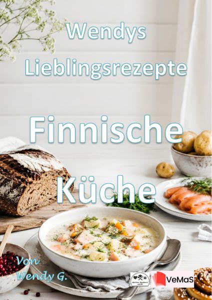Wendys Lieblingsrezepte - Finnische Küche