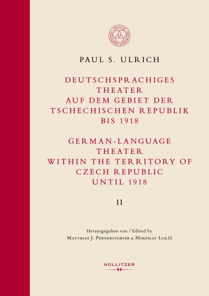 Deutschsprachiges Theater auf dem Gebiet der Tschechischen Republik bis 1918 / German-language Theat