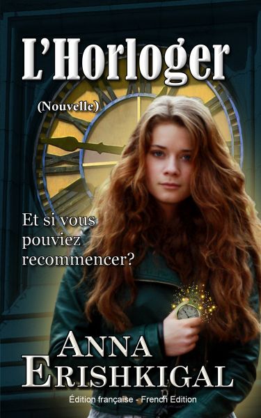 L’Horloger: nouvelle (Édition française)