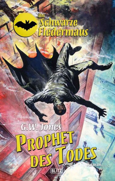 Die schwarze Fledermaus 22: Prophet des Todes