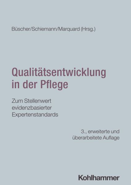 Qualitätsentwicklung in der Pflege