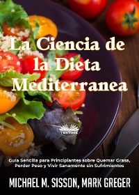La Ciencia De La Dieta Mediterránea