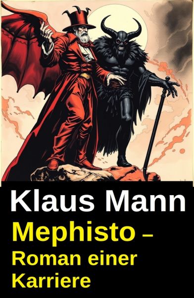 Mephisto – Roman einer Karriere