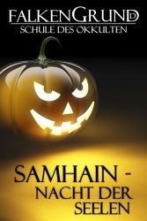 Falkengrund 26 - Samhain, Nacht der Seelen