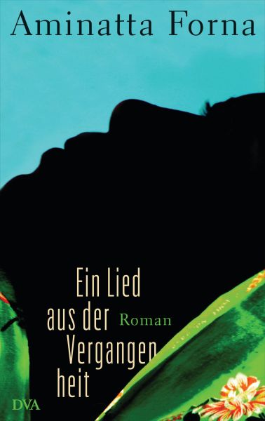 Forna A.,Lied aus der Vergangenheit