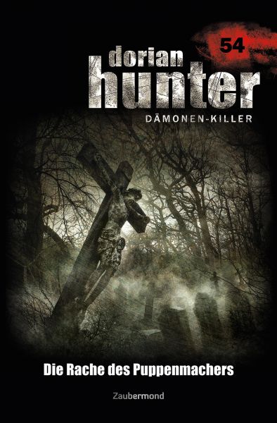 Dorian Hunter 54 – Die Rache des Puppenmachers