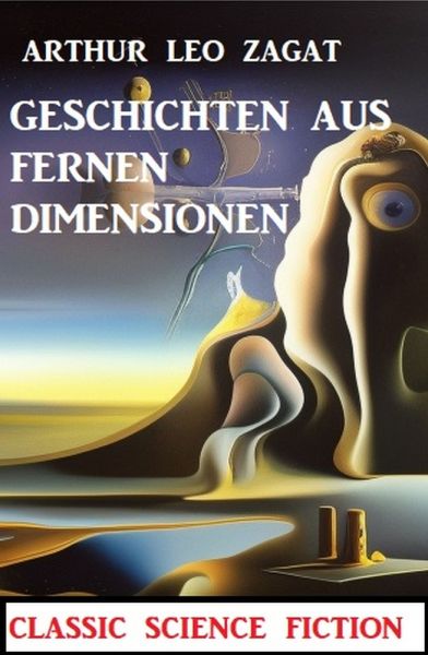 Geschichten aus fernen Dimensionen: Classic Science Fiction