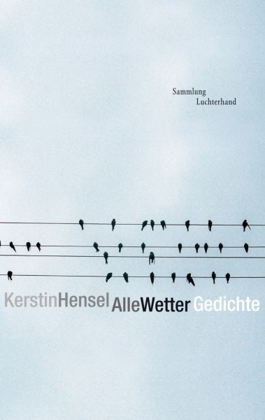 Hensel, K.,Alle Wetter