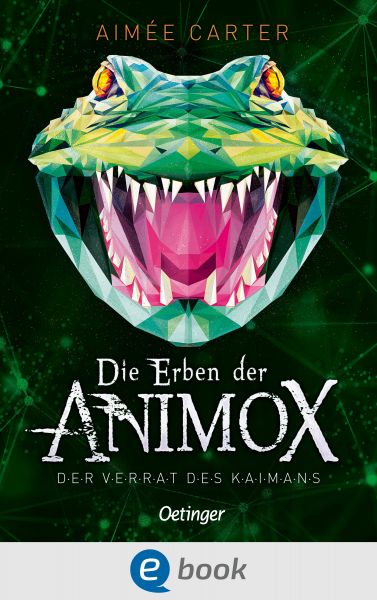 Die Erben der Animox 4. Der Verrat des Kaimans