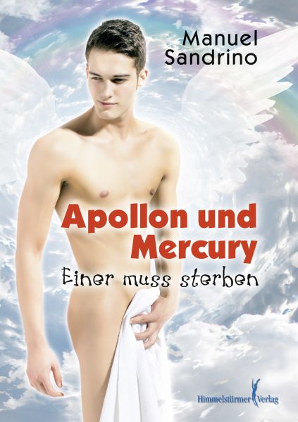 Apollon und Mercury - Einer muss sterben