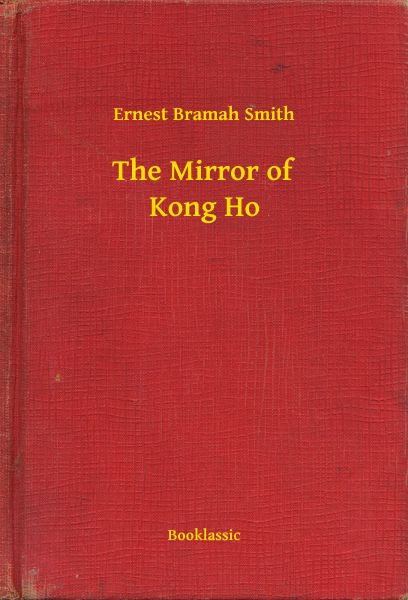 The Mirror of Kong Ho