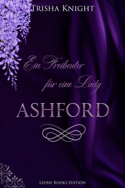Ashford: Ein Freibeuter für eine Lady