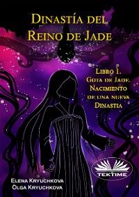 Dinastía Del Reino De Jade.