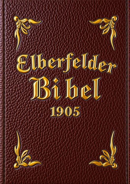 Die Bibel - Elberfeld (1905)