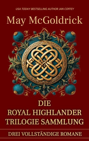 Die Royal Highlander Trilogie Sammlung