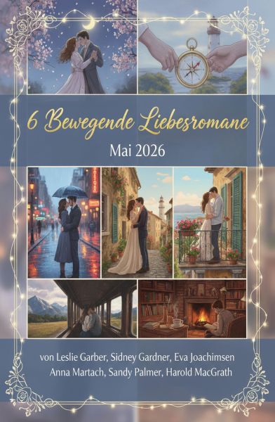 6 Bewegende Liebesromane Mai 2026