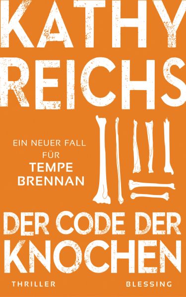 Cover Kathy Reichs: Der Code der Knochen