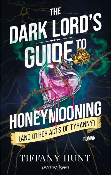 The Dark Lord's Guide to Honeymooning (and Other Acts of Tyranny)
