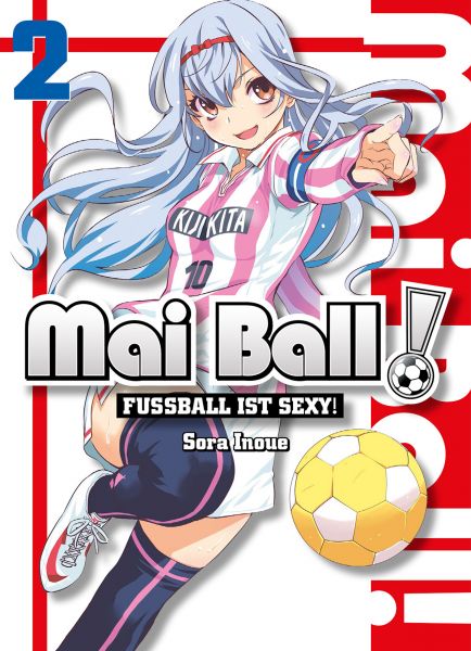 Mai Ball - Fußball ist sexy! Band 2