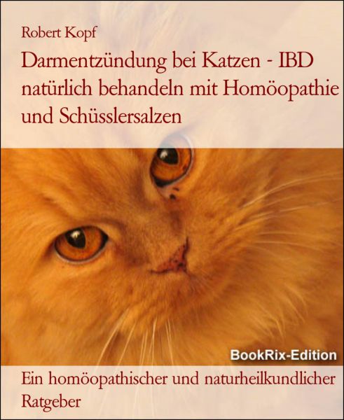Darmentzündung bei Katzen - IBD natürlich behandeln mit Homöopathie und Schüsslersalzen
