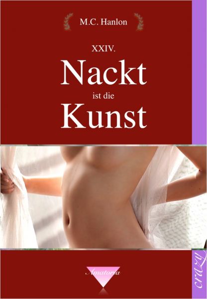 Nackt ist die Kunst