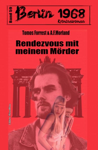Rendezvous mit meinem Mörder Berlin 1968 Kriminalroman Band 59