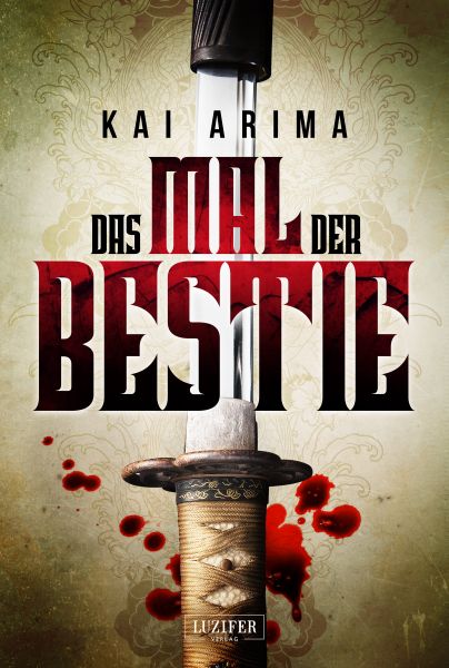 Cover Kai Arima: Das Mal der Bestie