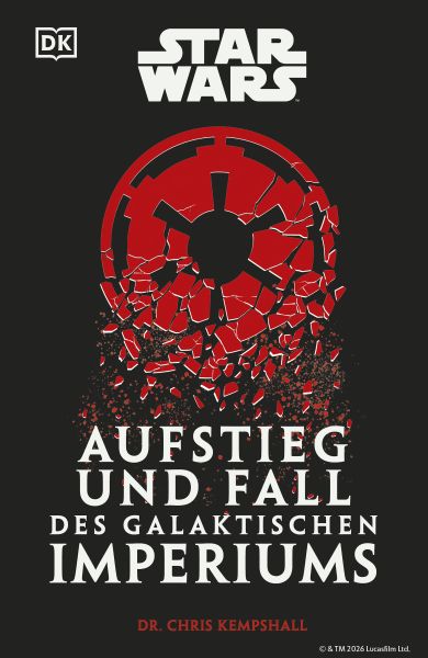 Star Wars Aufstieg und Fall des Galaktischen Imperiums