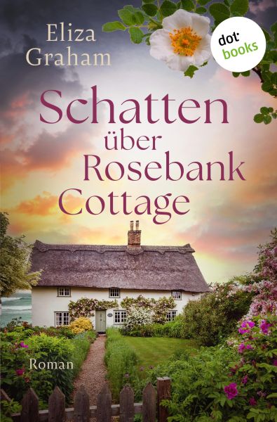 Schatten über Rosebank Cottage