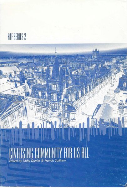 Civilising Community for Us All
