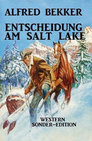 Entscheidung am Salt Lake: Western Sonder-Edition