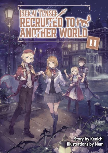 Isekai Tensei: Recruited to Another World Volume 11