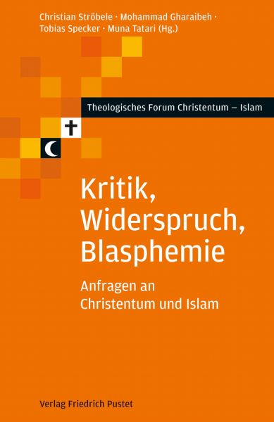 Kritik, Widerspruch, Blasphemie