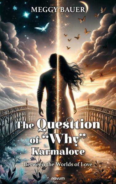The Question of "Why" Karmalove